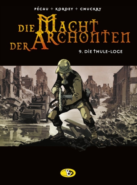 Die Macht der Archonten 9 - Die Thule-Loge